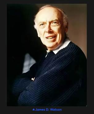 缅怀“DNA之父”詹姆斯·沃森博士——谨以此文纪念沃森博士-华闻时空